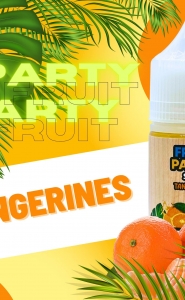 Tangerine Fruit Party  - Quýt 30ml/30-50mg